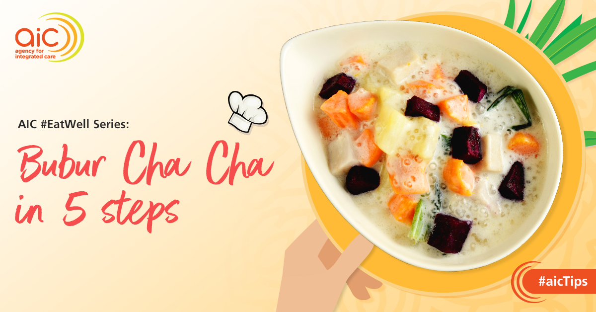 AIC #EatWell Recipes: Bubur Cha Cha in 5 Steps