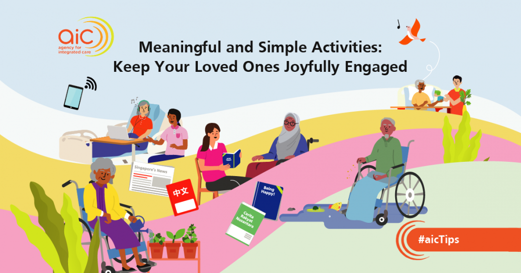 Meaningful and Simple Activities: Keep Your Loved Ones Joyfully Engaged